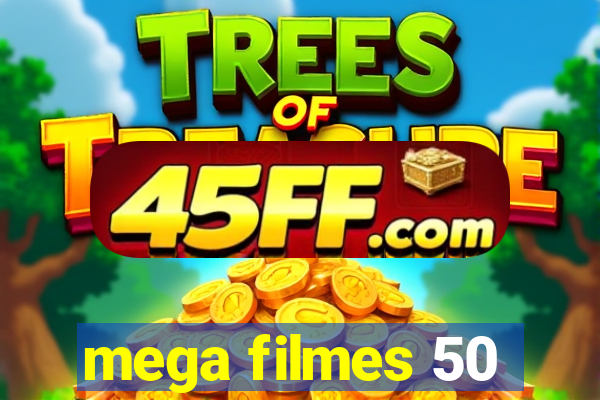 mega filmes 50